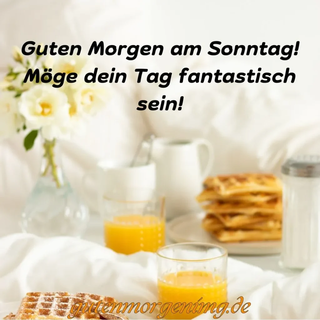 Guten Morgen! Der Sonntag ist gleichbedeutend mit Pause und Ruhe.