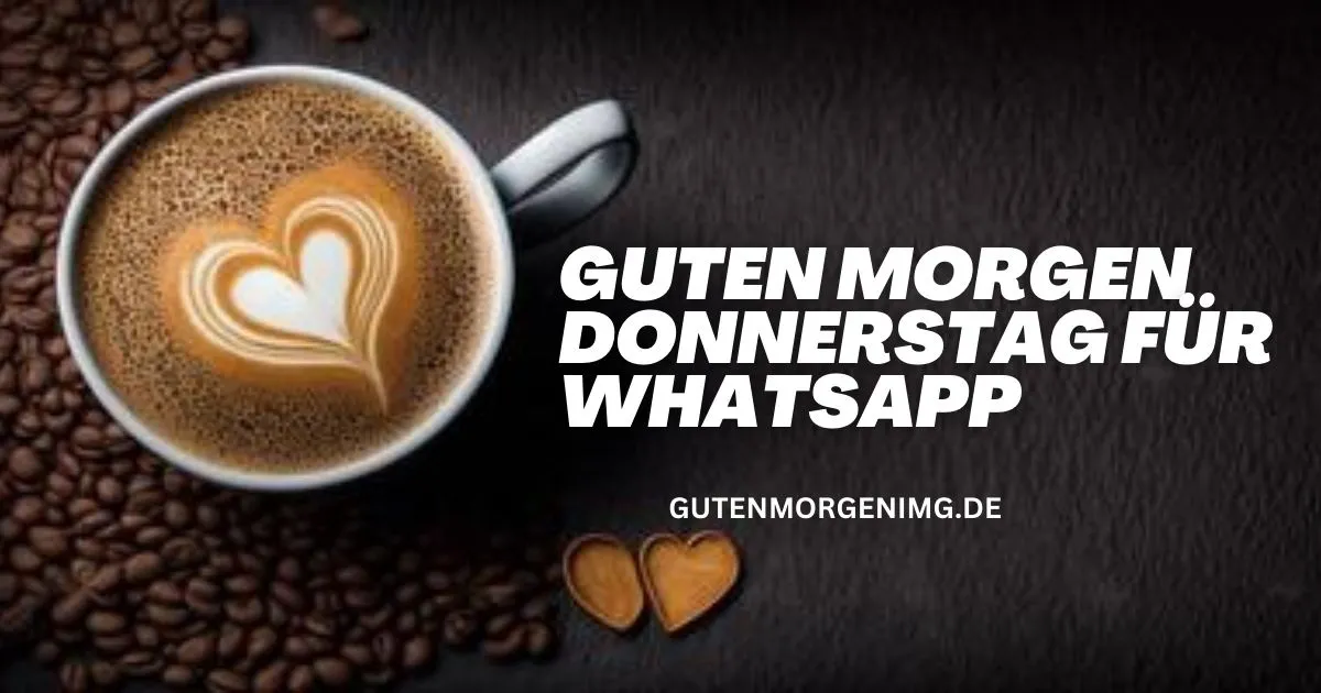 Guten Morgen Donnerstag Für Whatsapp